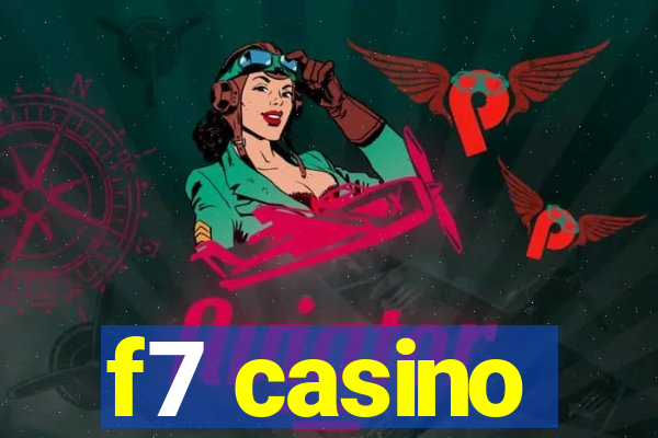 f7 casino